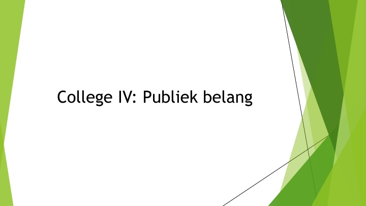 college iv publiek belang