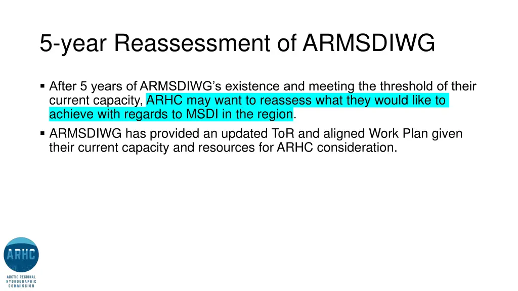 5 year reassessment of armsdiwg 2