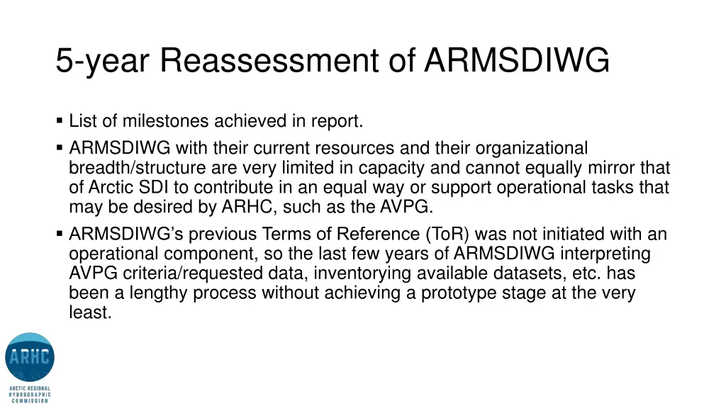 5 year reassessment of armsdiwg