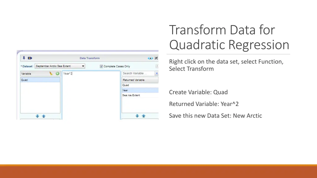 transform data for quadratic regression