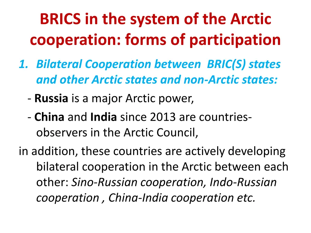 brics in the system of the arctic cooperation