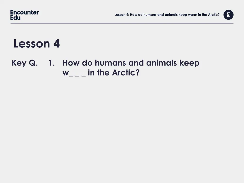 lesson 4 how do humans and animals keep warm