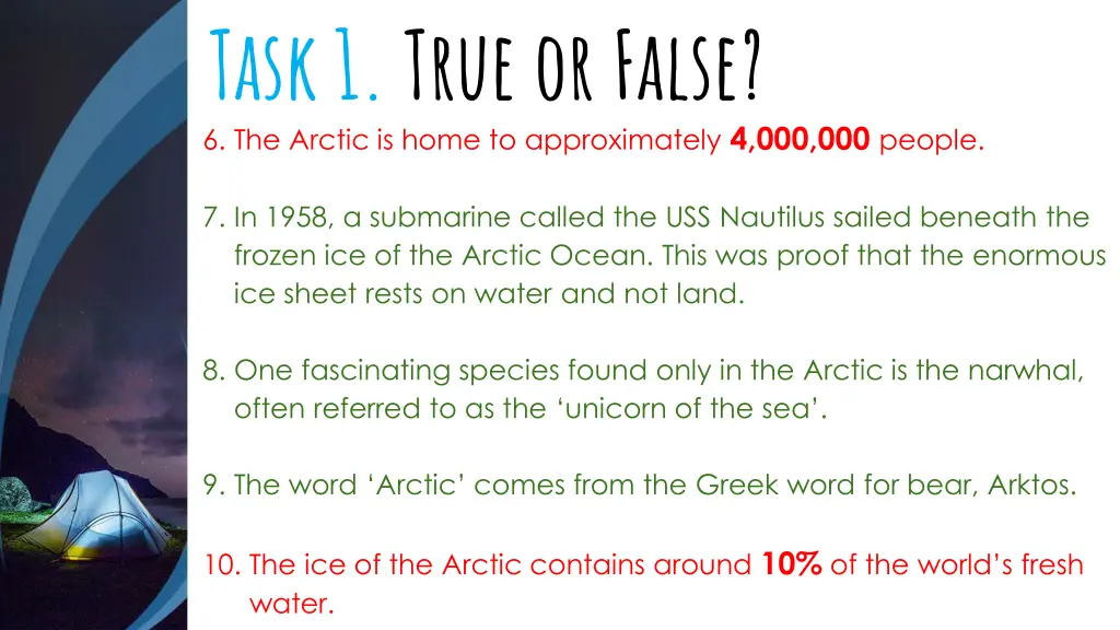 task 1 true or false 6 the arctic is home 1