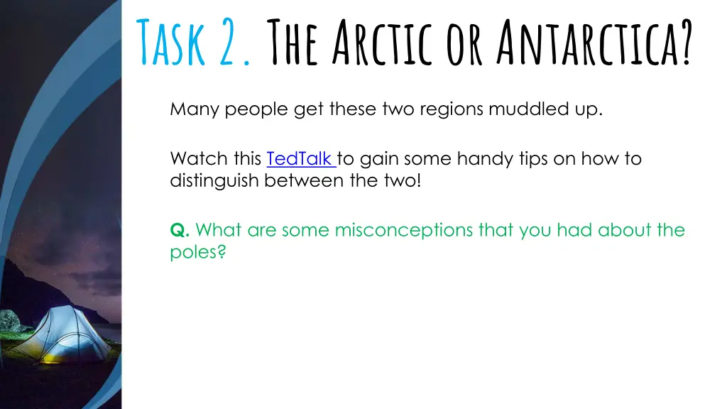 task 2 the arctic or antarctica