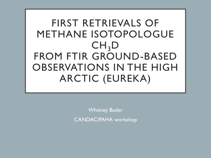 first retrievals of methane isotopologue