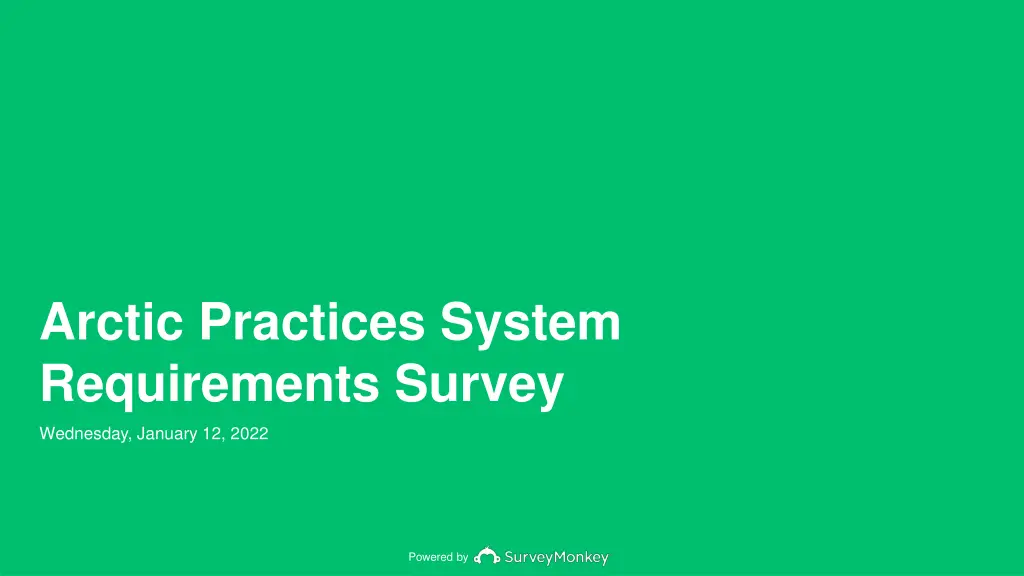 arctic practices system requirements survey