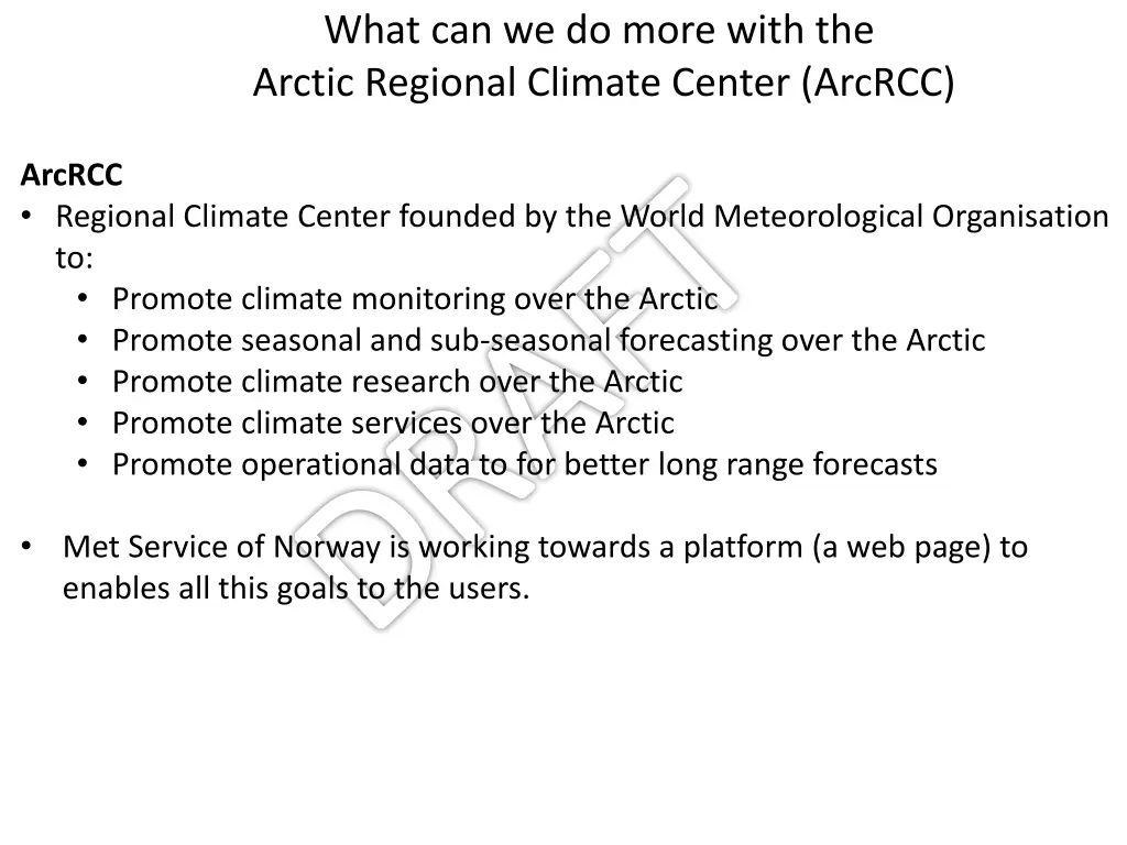 what can we do more with the arctic regional