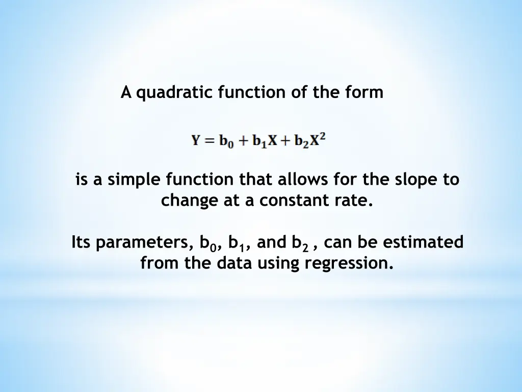 a quadratic function of the form