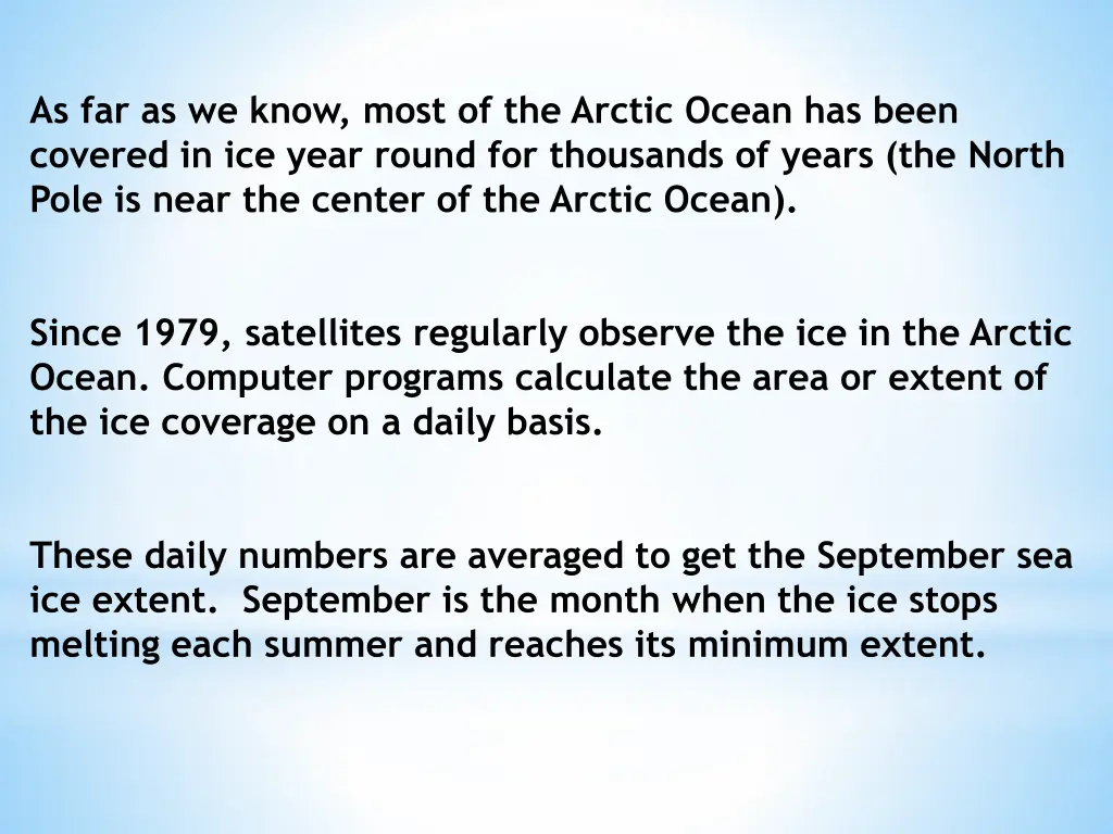 as far as we know most of the arctic ocean