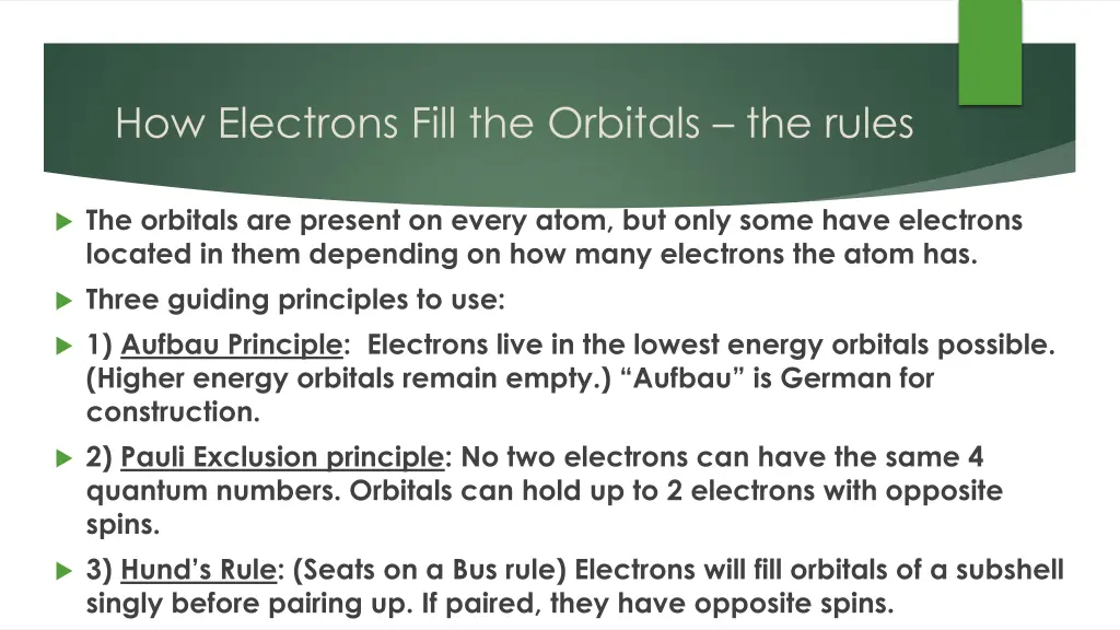 how electrons fill the orbitals the rules