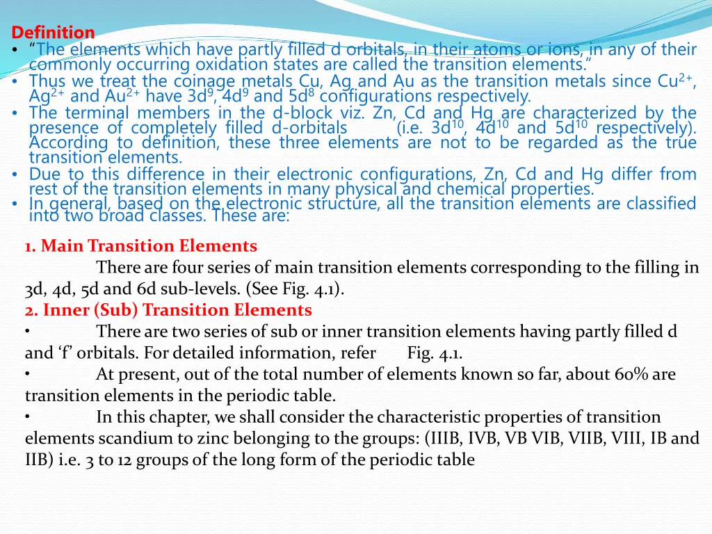 definition the elements which have partly filled