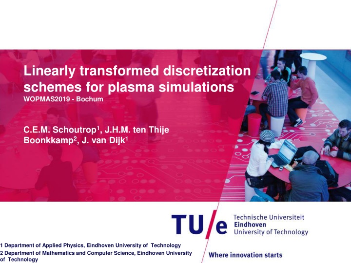 linearly transformed discretization schemes