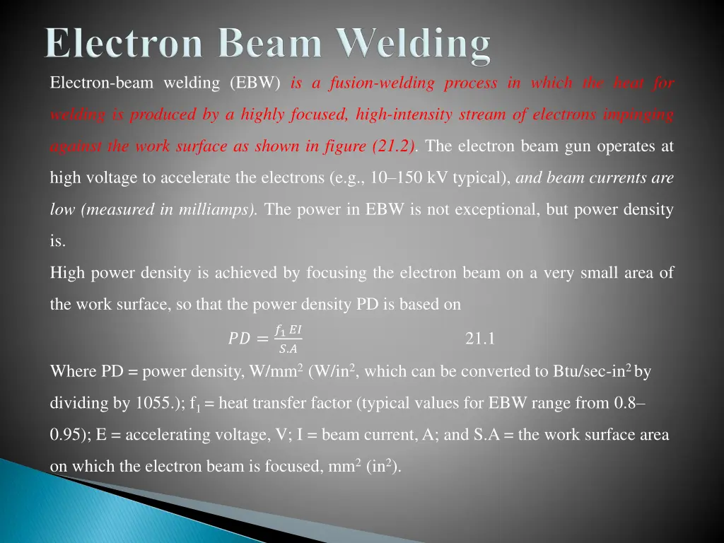 electron beam welding ebw is a fusion welding