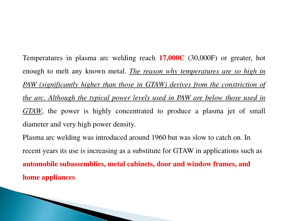 temperatures in plasma arc welding reach 17 000c