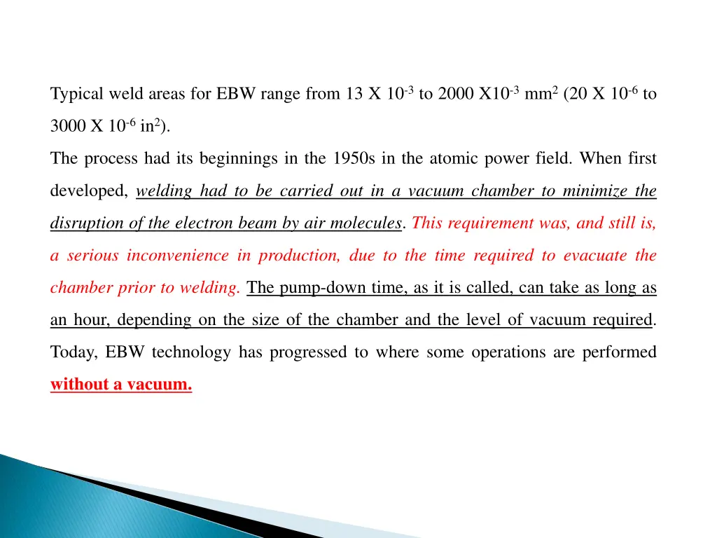 typical weld areas for ebw range from