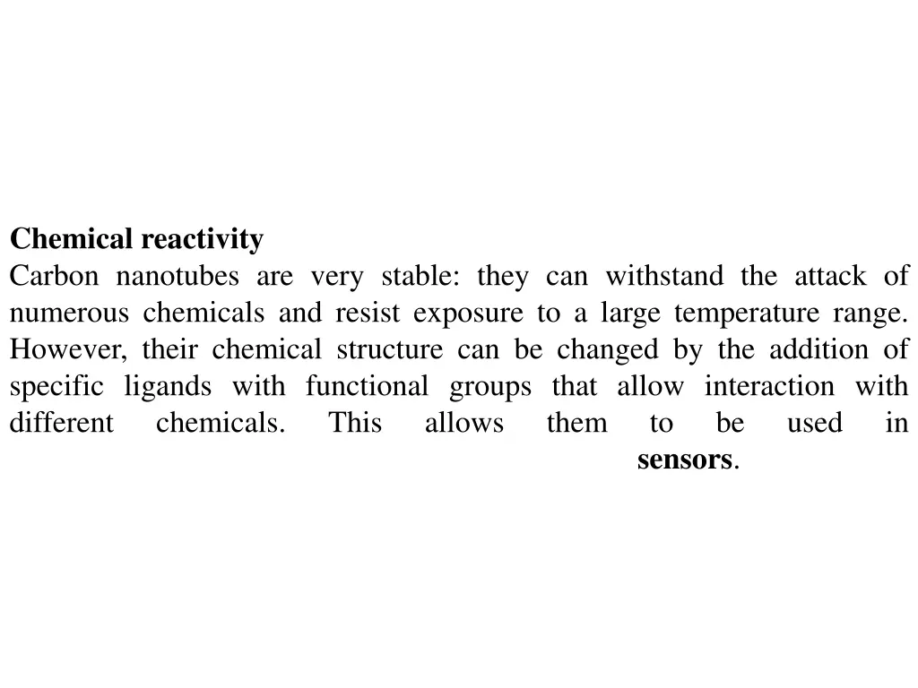 chemical reactivity carbon nanotubes are very