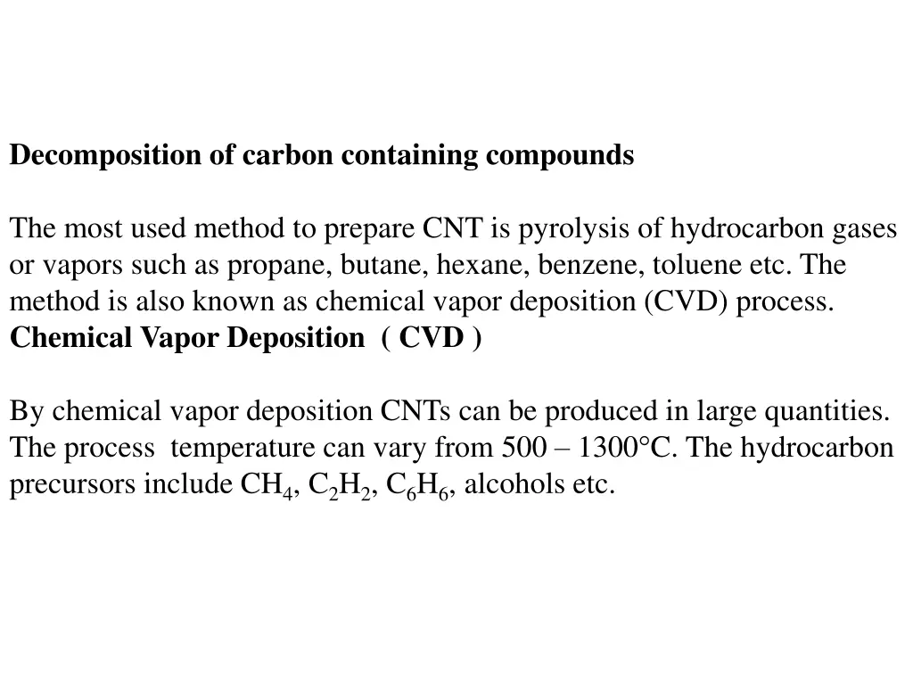 decomposition of carbon containing compounds