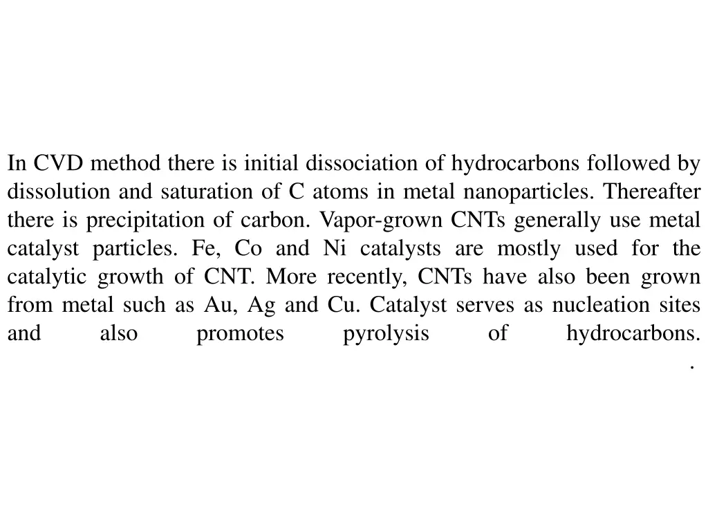 in cvd method there is initial dissociation