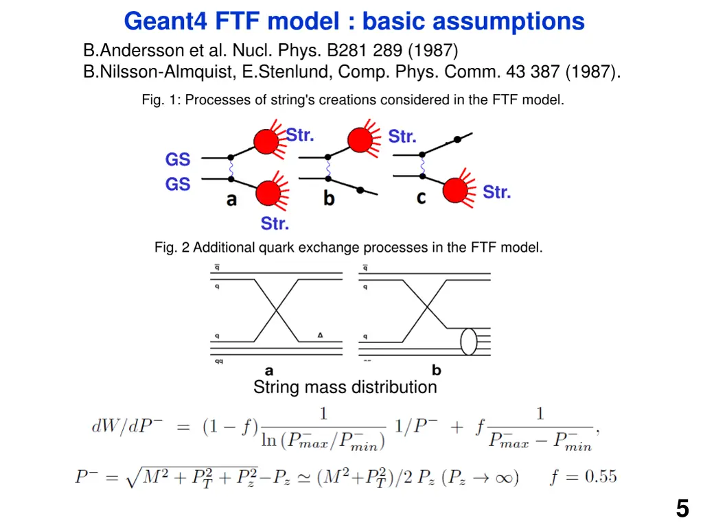 geant4 ftf model basic assumptions b andersson