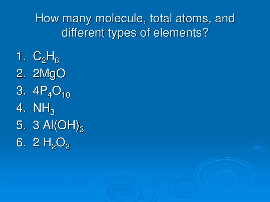 how many molecule total atoms and different types