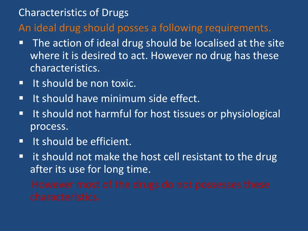 characteristics of drugs an ideal drug should