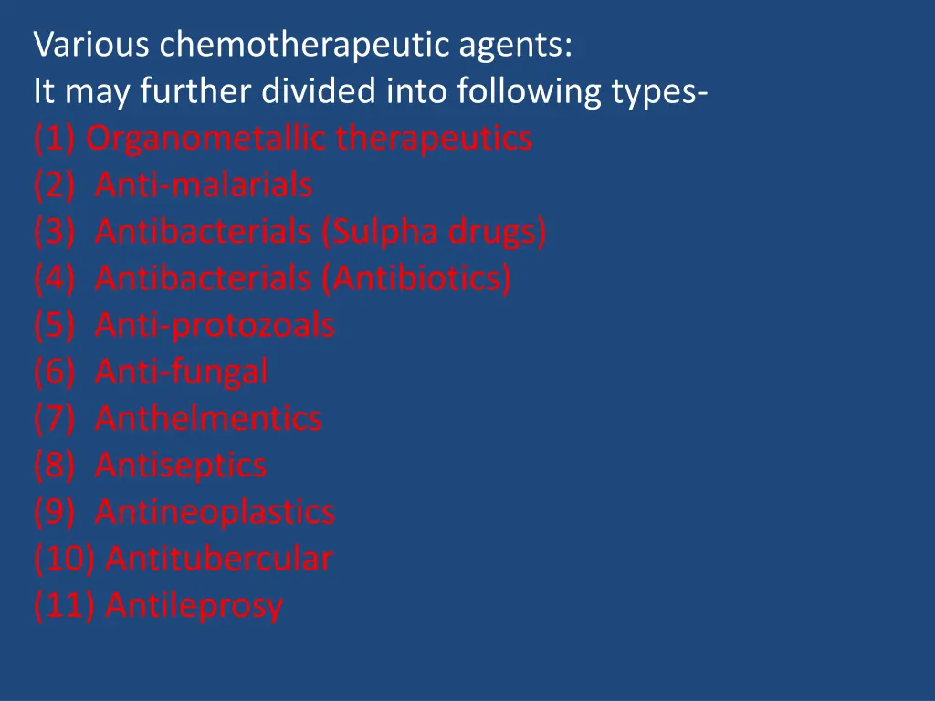 various chemotherapeutic agents it may further