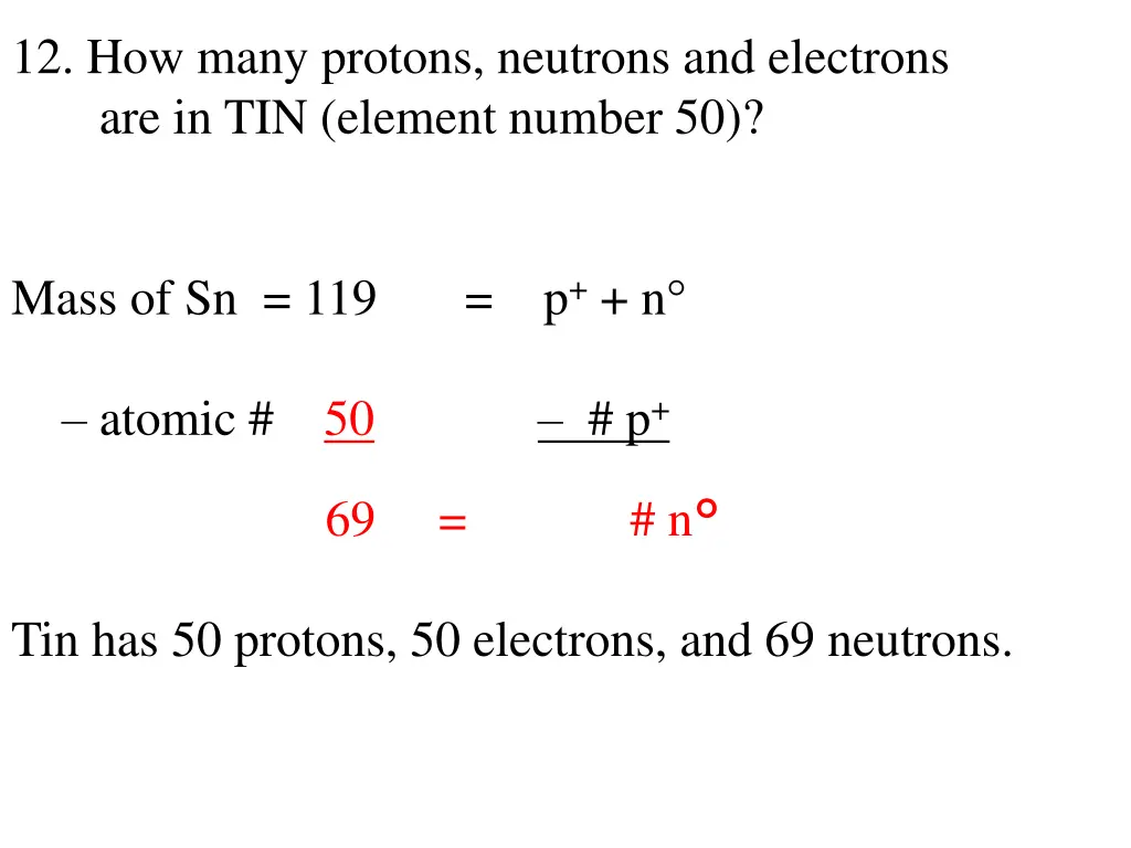 12 how many protons neutrons and electrons 1