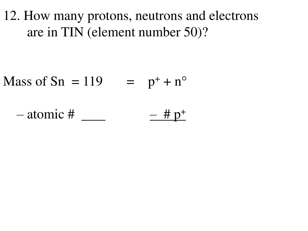 12 how many protons neutrons and electrons