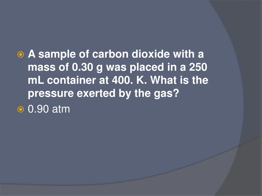 a sample of carbon dioxide with a mass