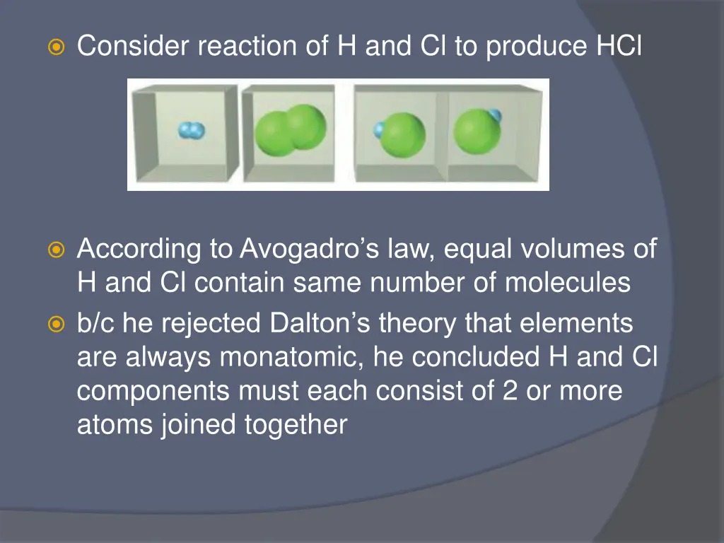 consider reaction of h and cl to produce hcl