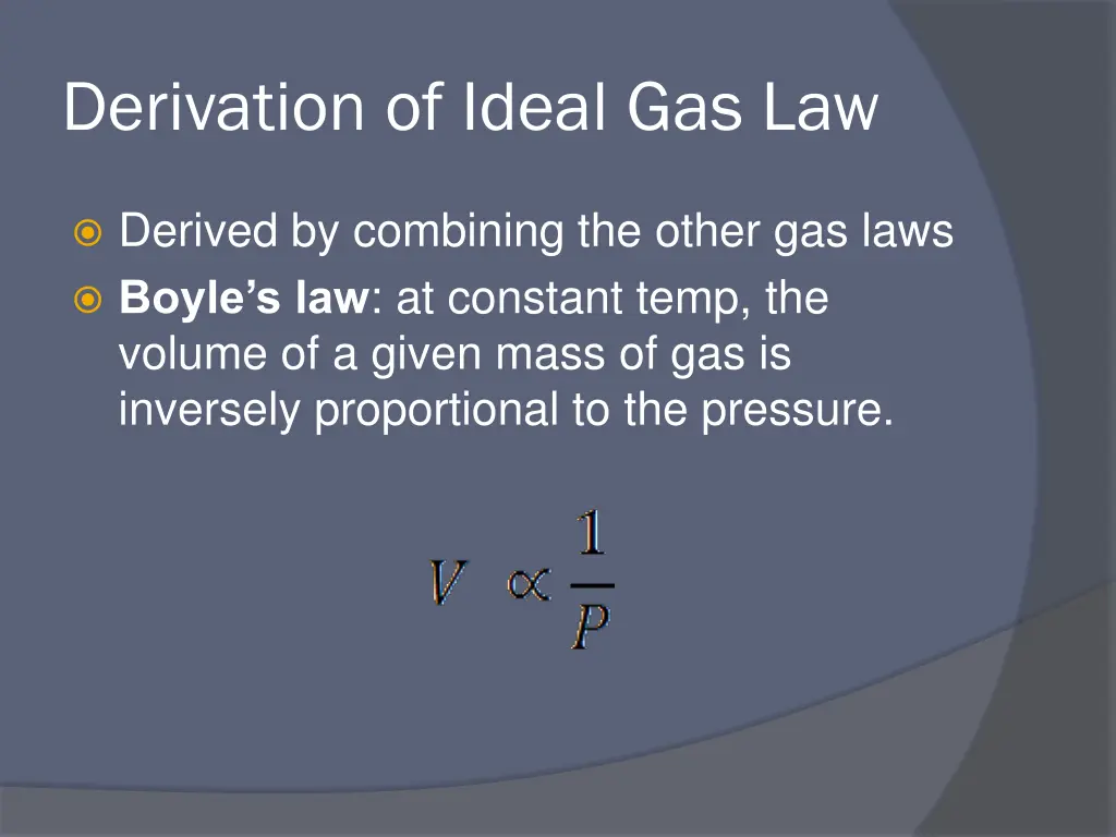 derivation of ideal gas law