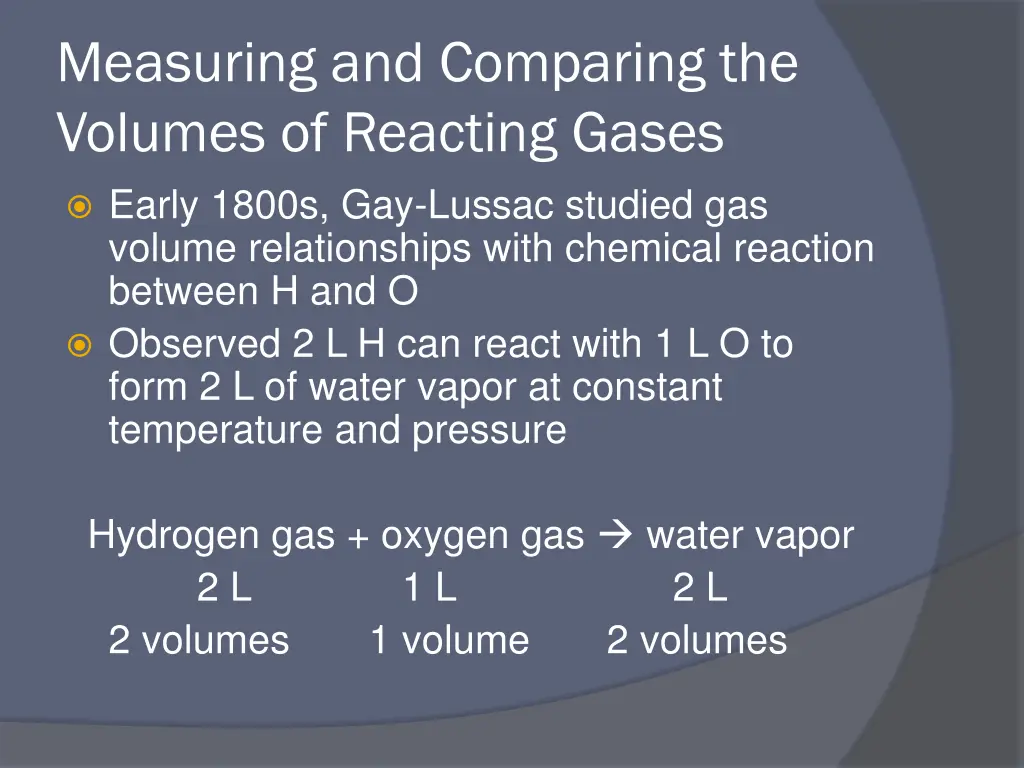 measuring and comparing the volumes of reacting