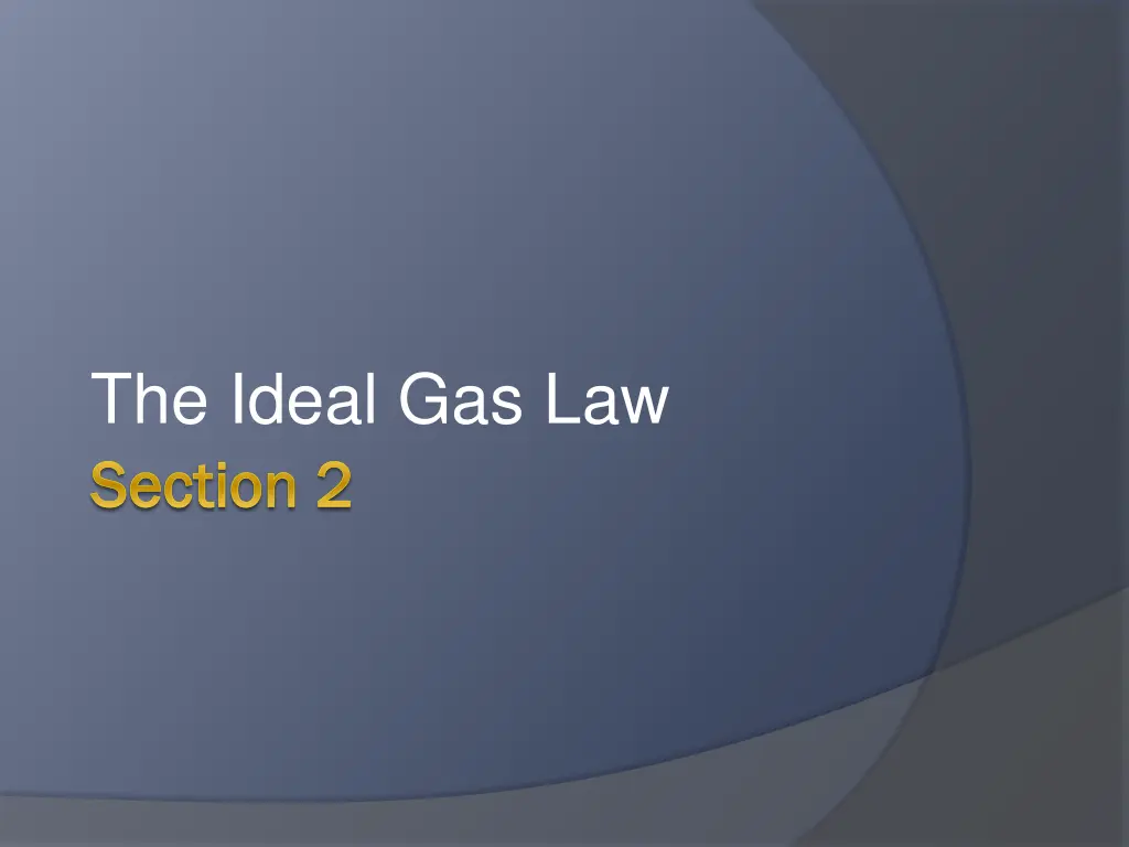 the ideal gas law