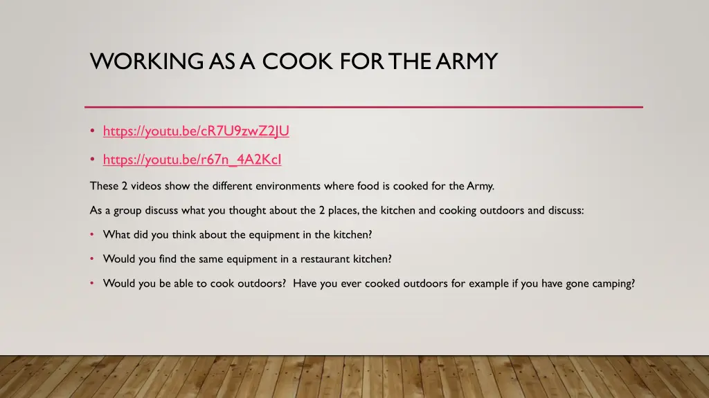 working as a cook for the army