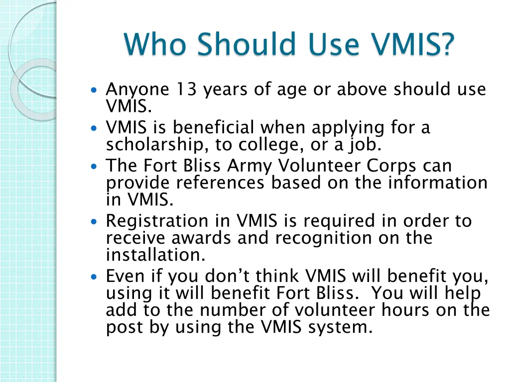 who should use vmis