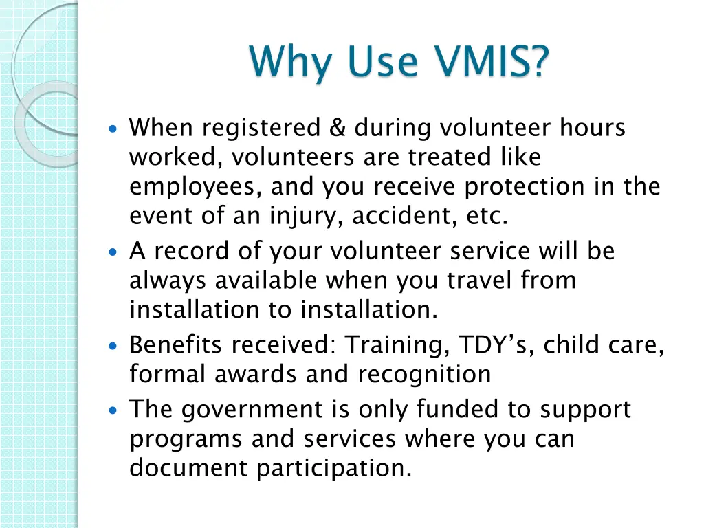 why use vmis