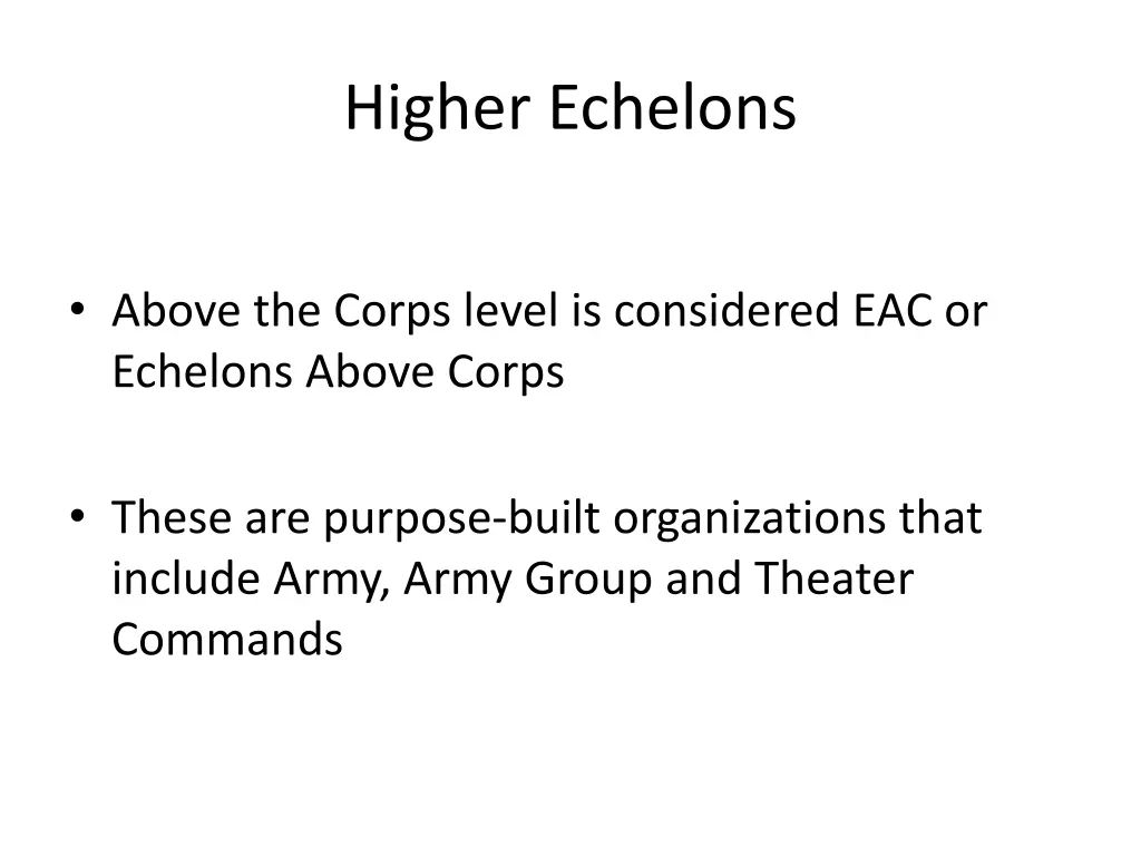 higher echelons