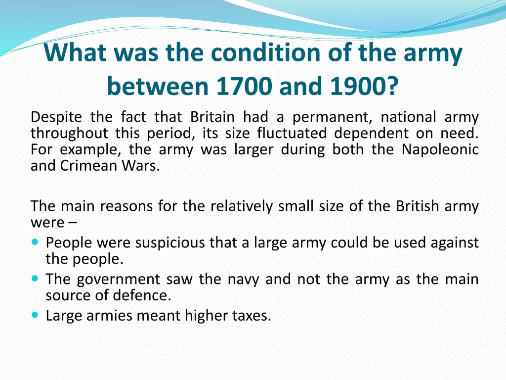 what was the condition of the army between 1700