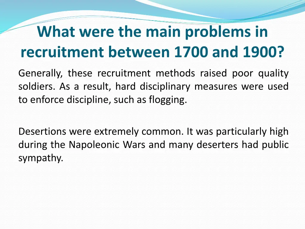 what were the main problems in recruitment