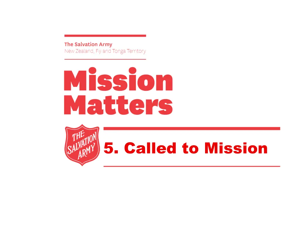 5 called to mission