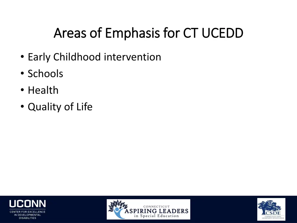 areas of emphasis for ct ucedd areas of emphasis