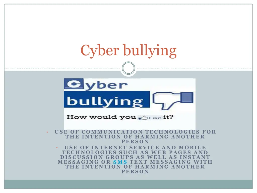 cyber bullying