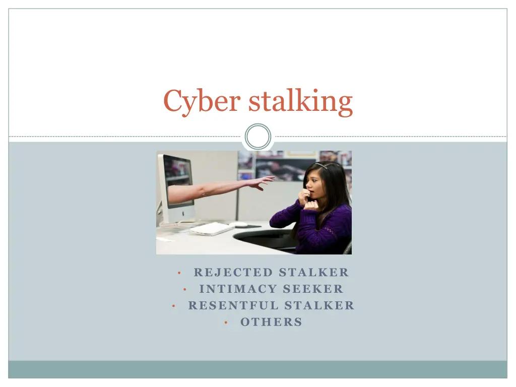 cyber stalking