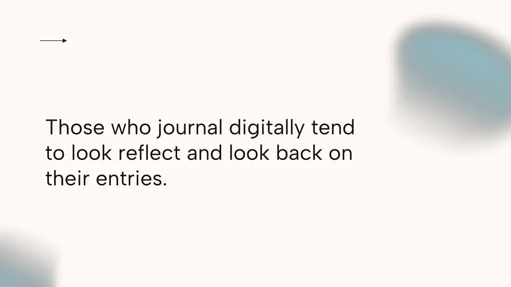 those who journal digitally tend to look reflect