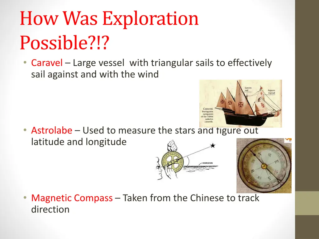 how was exploration possible caravel large vessel