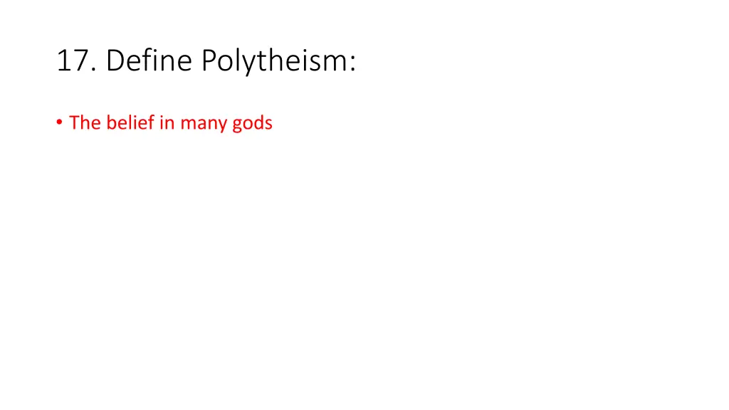 17 define polytheism