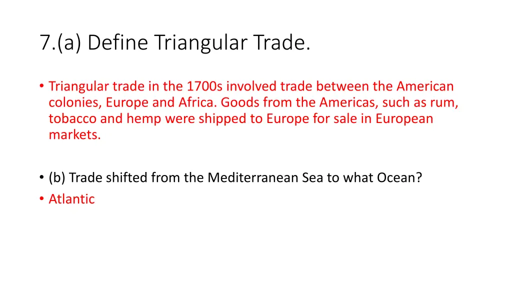 7 a define triangular trade