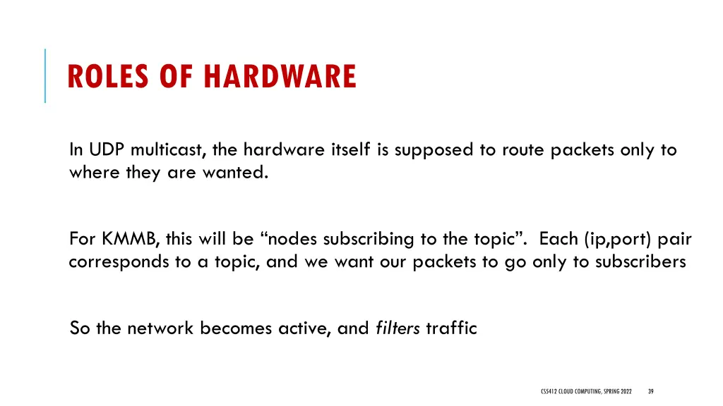 roles of hardware