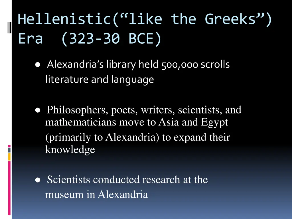 hellenistic like the greeks era 323 30 bce