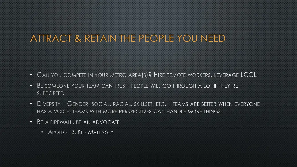 attract retain the people you need